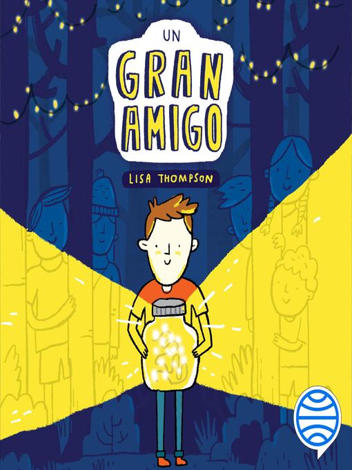 Title details for Un gran amigo by Lisa Thompson - Available